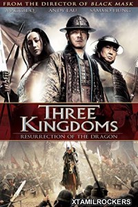 Three Kingdoms Resurrection of the Dragon (2008) Tamil Dubbed