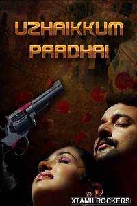 Uzhaikkum Paadhai (2018) Tamil Movie